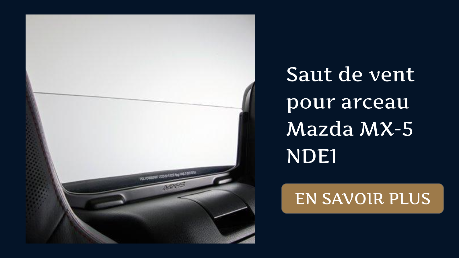 accessoires-mazda_Saut de vent pour arceau Mazda MX-5 NDE1